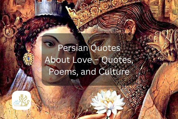 Persian Quotes About Love