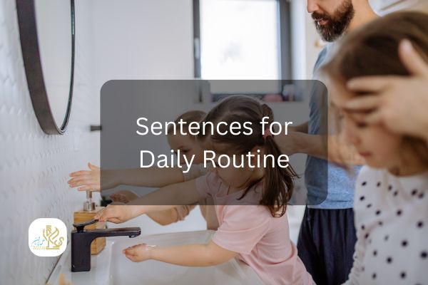Sentences for Daily Routine